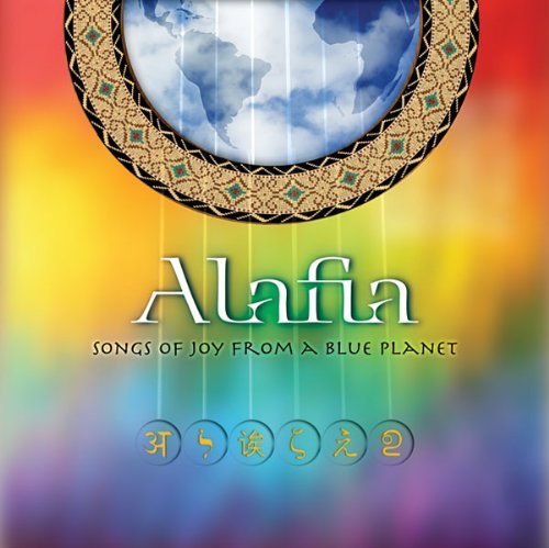 Alafia: Songs Of Joy From A Blue Planet 1CD