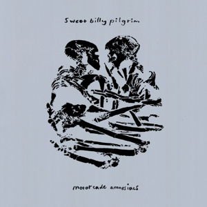 Sweet Billy Pilgrim - Motorcade Amnesiacs 2CD