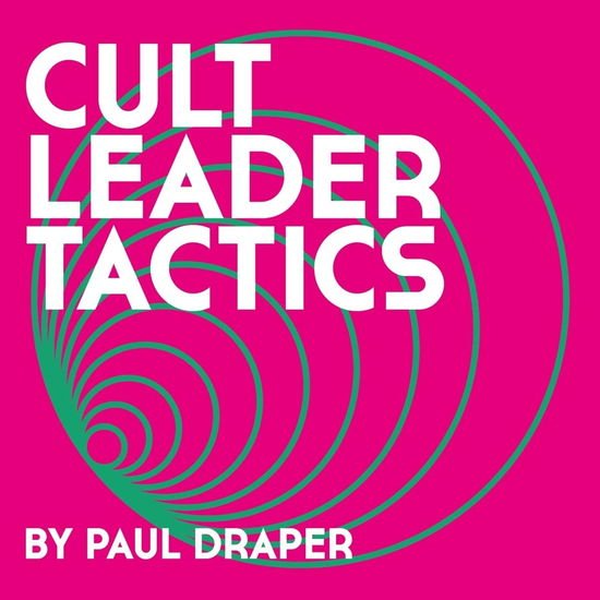 Paul Draper - Cult Leader Tactics Blu-ray