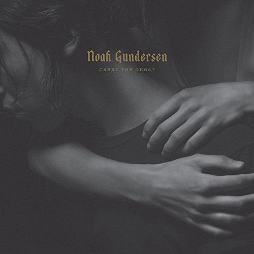 NOAH GUNDERSEN Carry The Ghost CD
