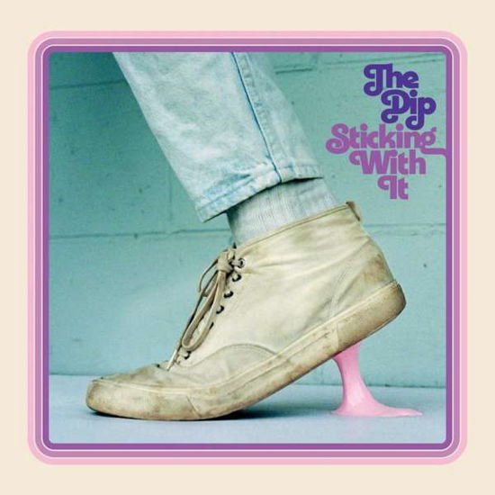 Dip - Sticking with It 1CD