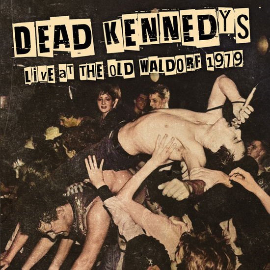 DEAD KENNEDYS Live At The Old Waldorf 1979 CD