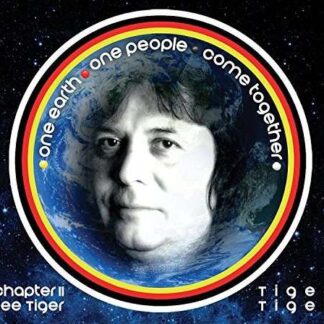 Tiger-tiger - One Earth. One People. Come Together 1CD