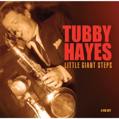 Tubby Hayes - Little Giant Steps 4CD