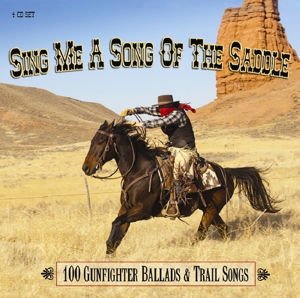 SING ME A SONG OF THE SADDLE - VARIOUS CD
