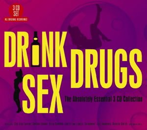 Drink Drugs Sex - Absolutely Essential 3 CD Collec - Drink, Drugs & Sex: Essential Collection 3CD
