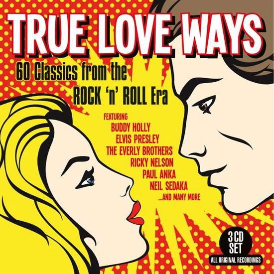 Compilation - True Love Ways - 60 Classics From The Rock N Roll Era 3CD