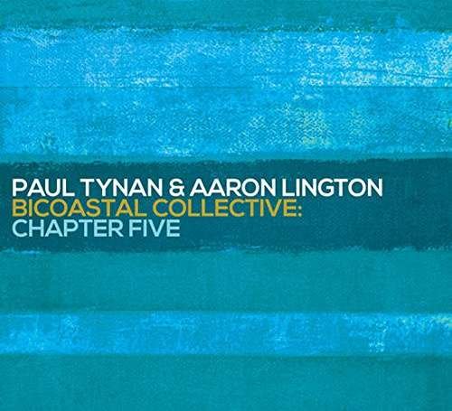 Paul Tynan - Bicoastal Collective Chapter 5 1CD