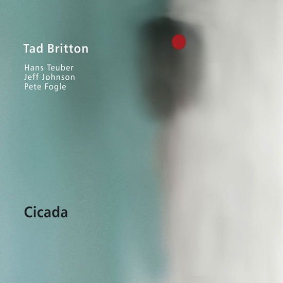 Tad Britton - Cicada 1CD