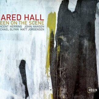 JARED HALL SEEN ON THE SCENE CD