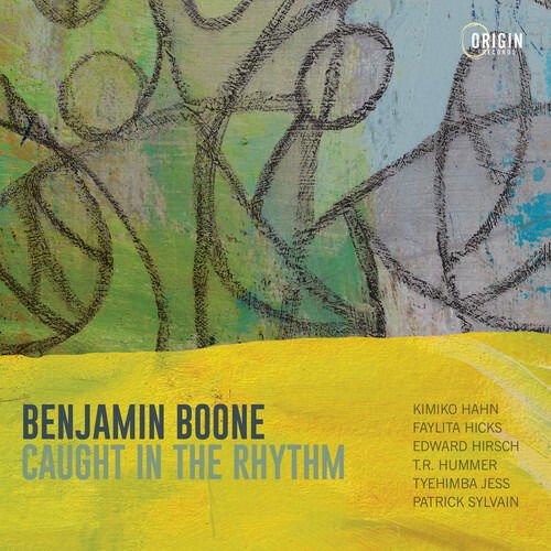 BENJAMIN BOONE CAUGHT IN THE RHYTHM CD