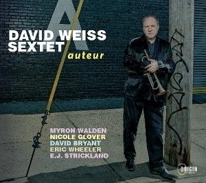 David Weiss Sextet - Auteur 1CD