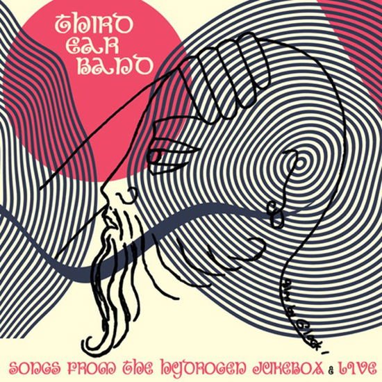 Third Ear Band - Songs From The Hydrogen Jukebox / Live 2CD