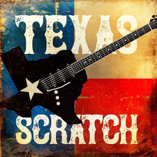Texas Scratch - Texas Scratch 1CD