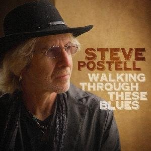 Steve Postell - Walking Through These Blues 1CD