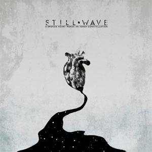 Still Wave - A Broken Heart Makes an Inner Constellation 1CD
