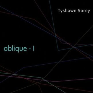 Tyshawn Sorey - Oblique I 1CD