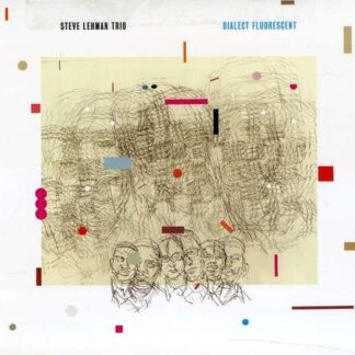 Steve Lehman - Dialect Flourescent 1CD