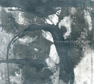 Tyshawn Sorey - Alloy 1CD