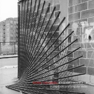Henry Double-up Ensemble Threadgill - Old Locks and Irregular Verbs 1CD