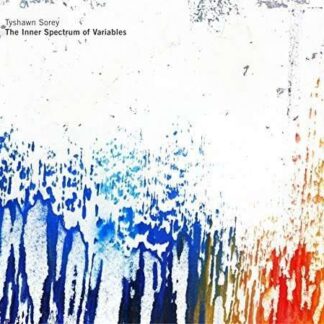 Tyshawn Sorey - Inner Spectrum Of Variables 2CD
