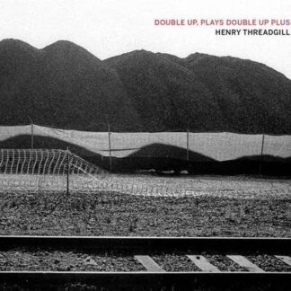Henry Threadgill - Double Up Plays Double Up Plus 1CD