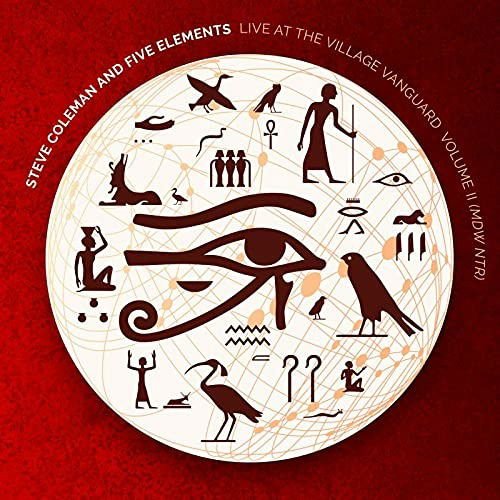 Coleman,steve / 5 Elements - Live at the Village Vanguard Vol. 2 (Mdw Ntr) 2CD
