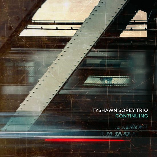 Tyshawn Sorey Trio - Continuing 1CD