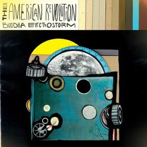 Thee American Revolution - Buddha Electrostorm 1CD