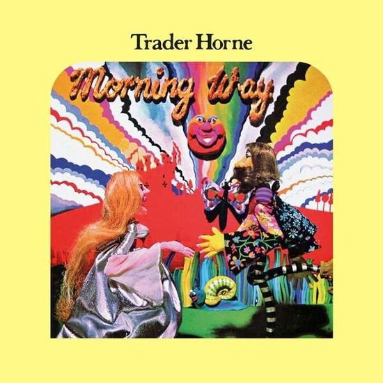 Trader Horne - Morning Way 1CD