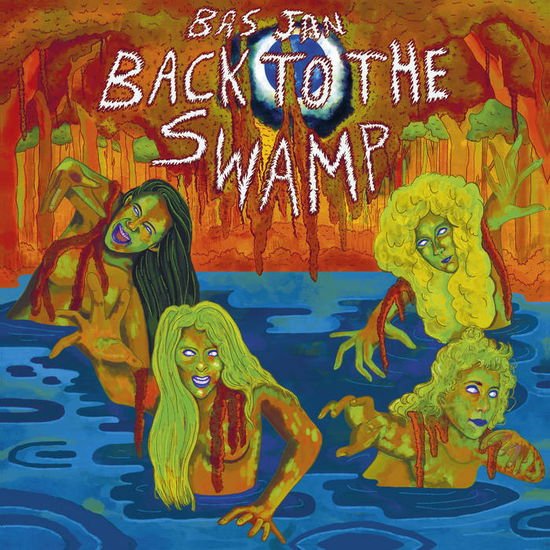 BAS JAN BACK TO THE SWAMP CD