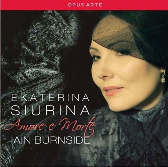 Verdi / Siurina / Burnside - Amore E Morte 1CD