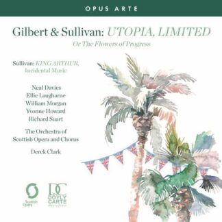 SCOTTISH OPERA GILBERT/SULLIVAN - UTOPIA CD