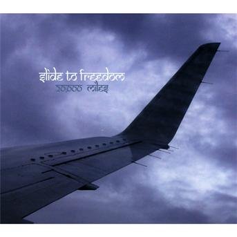 Slide to Freedom - 20.000 Miles 1CD