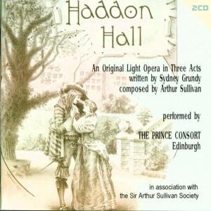 Grundy / Sullivan - Haddon Hall 2CD