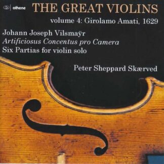 Vilsmayr / Skaerved - Great Violins 4 1CD
