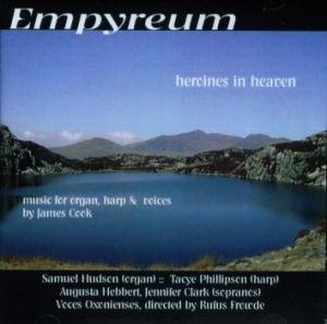 Cook / Hebbert / Voces Oxonienses / Frowde - Empyreum: Heroines in Heaven 1CD