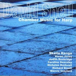 Snell / Kanga - Chamber Music for Harp 1CD