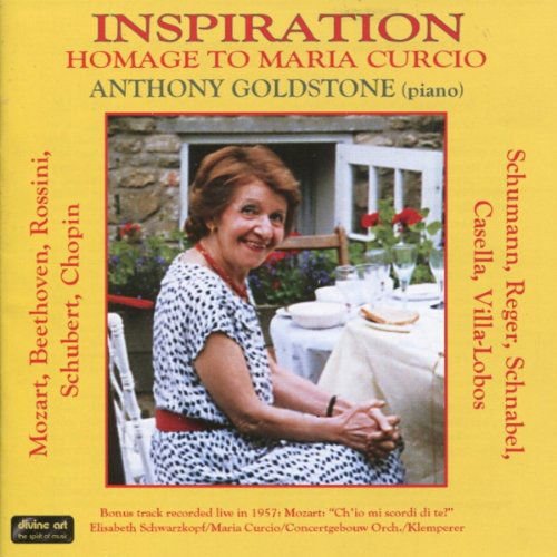 Goldstone / Schubert / Mozart / Reger - Inspiration: a Tribute to Maria Curcio 1CD