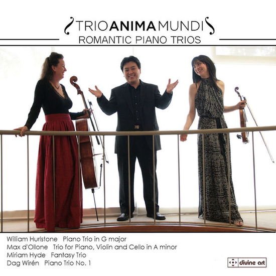Hurlstone / Trio Anima Mundi - Romantic Piano Trios 2CD