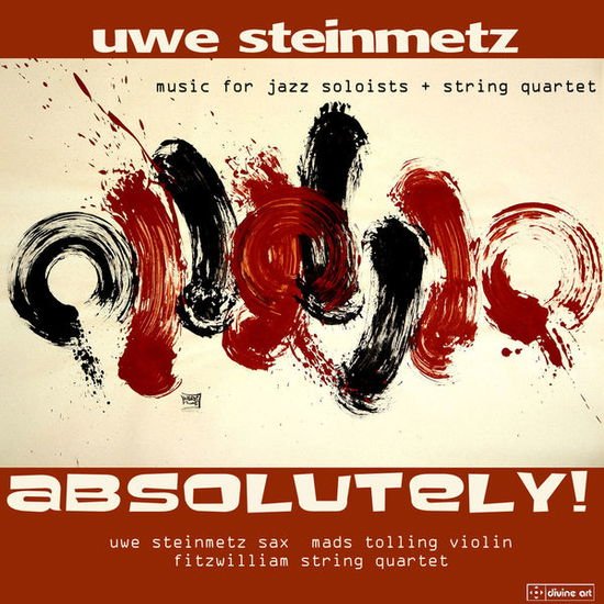 Steinmetz / Tolling / Fitzwilliam String Quartet - Absolutely 1CD