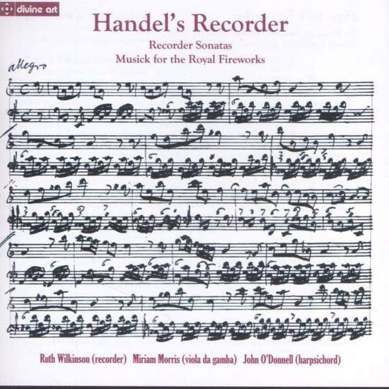Handel / Wilkinson / Morris / Odonnell - Handels Recorder 1CD