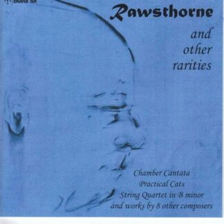 Mark Rowlinson - Rawsthorne & Other Rarities 1CD