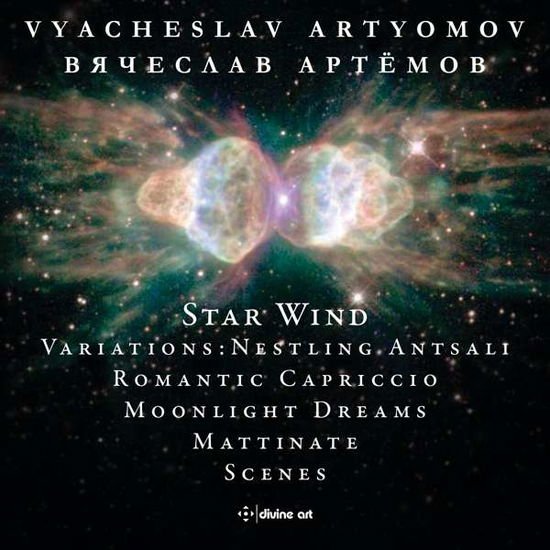Alexander Golyshev - Vyacheslav Artyomov: Star Wind / Variations - Nestling Antsali 1CD