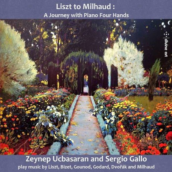 Ucbasaran / Gallo - Liszt To Milhaud: A Journey With Piano Four Hands 1CD
