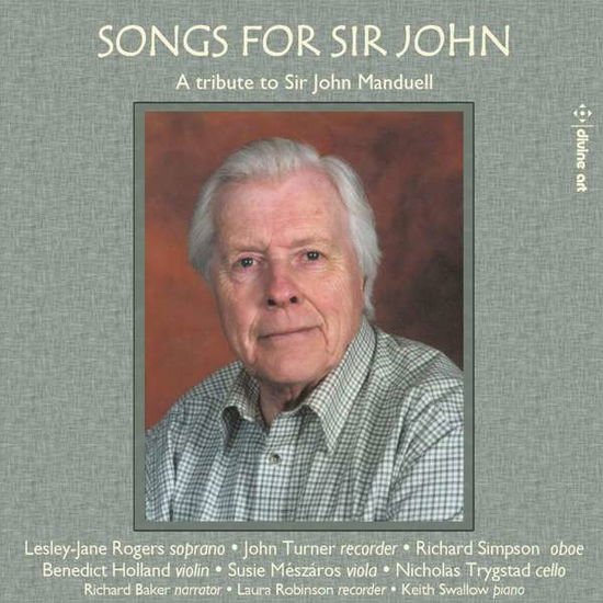 Rogers Lesley - Songs For Sir John - A Tribute To Sir John Manduell 1CD