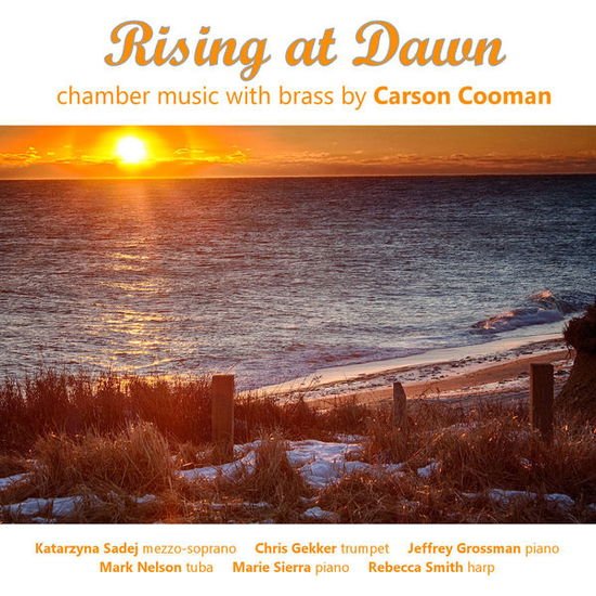 Cooman / Sadej / Grossman / Gekker / Smith - Rising at Dawn - Chamber Music with Brass 1CD
