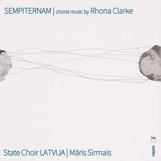 Clarke / State Choir Latvia / Sirmais - Sempiternam 1CD