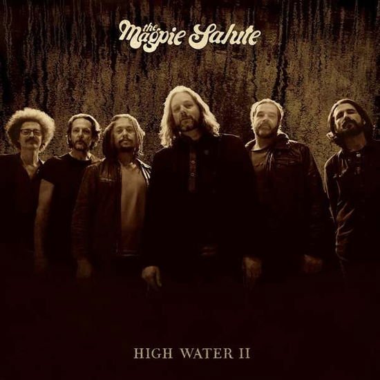 The Magpie Salute - High Water Ii 1CD