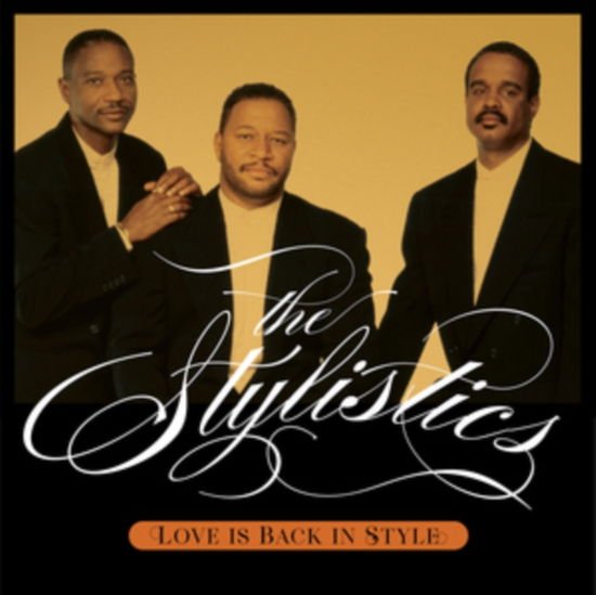 The Stylistics - Love Is Back In Style 1CD
